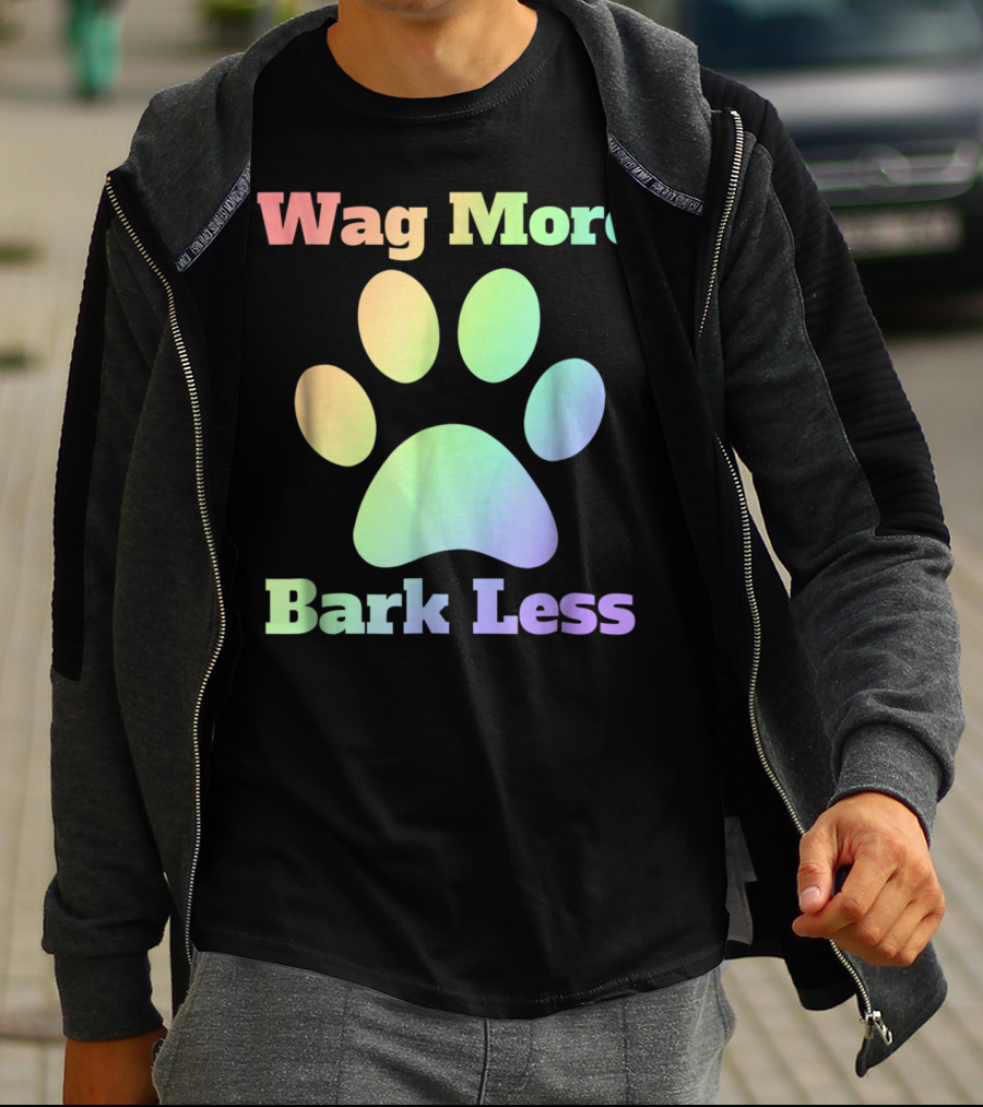 Wag More Bark Less Rainbow Paw Dog Mom Rescue Puppy Shelter T-Shirt