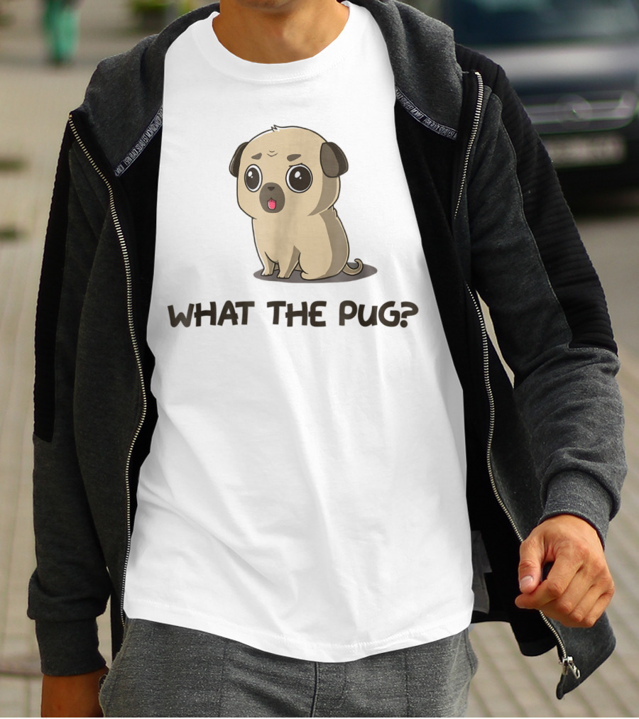 What The Pug Pug Lover Pug Cute Cartoon Pug With Big Eyes T-Shirt