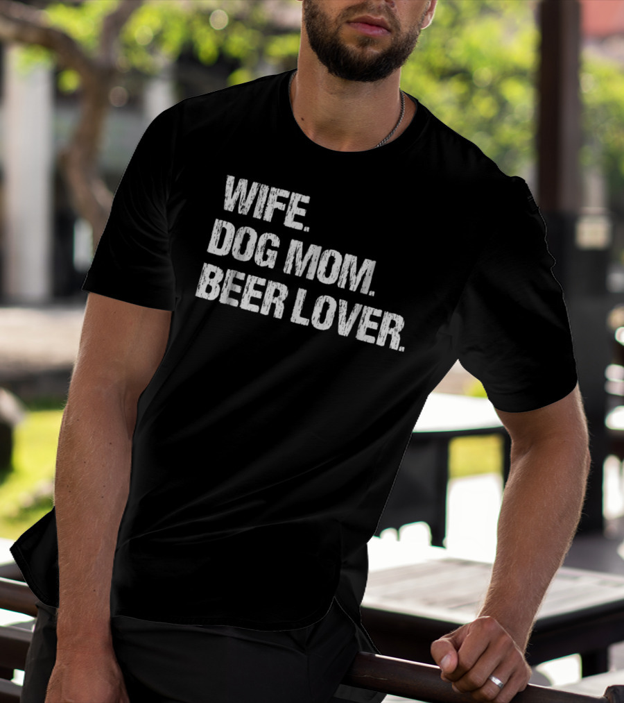 Wife Dog Mom Beer Lover Women Bar T-Shirt