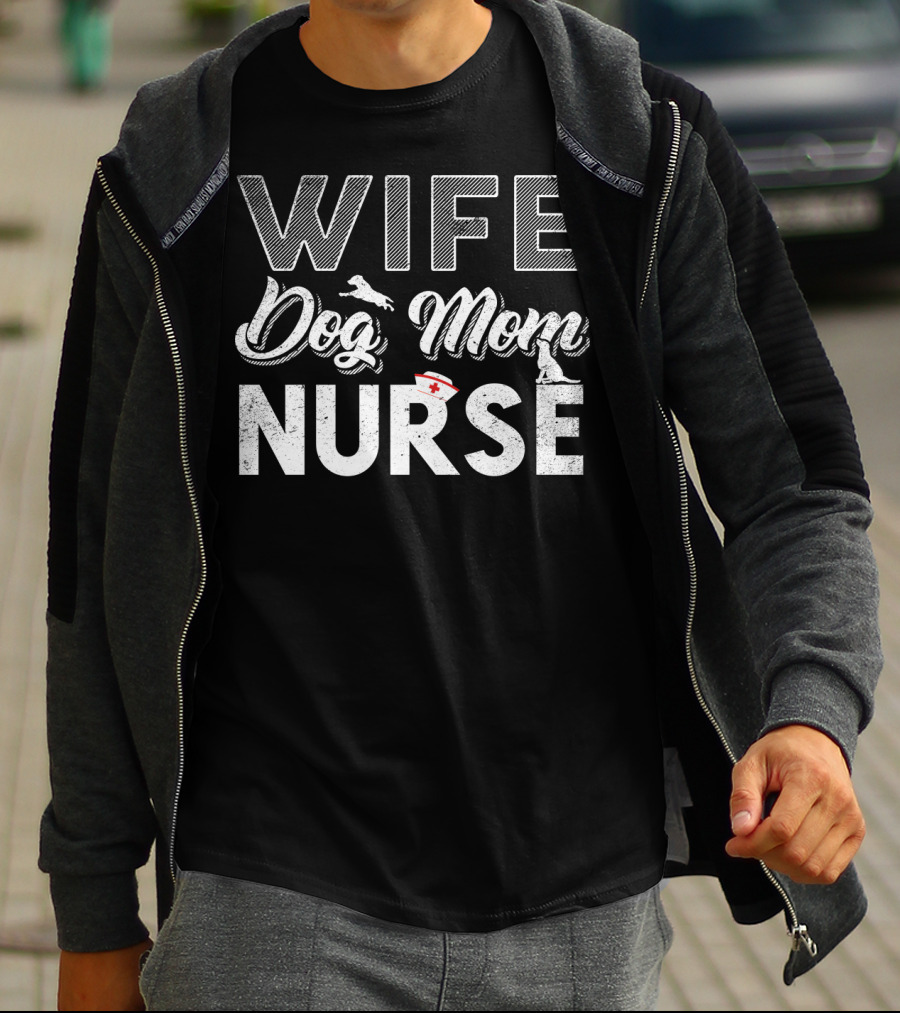 Wife Dog Mom Nurse Dog77 T-Shirt