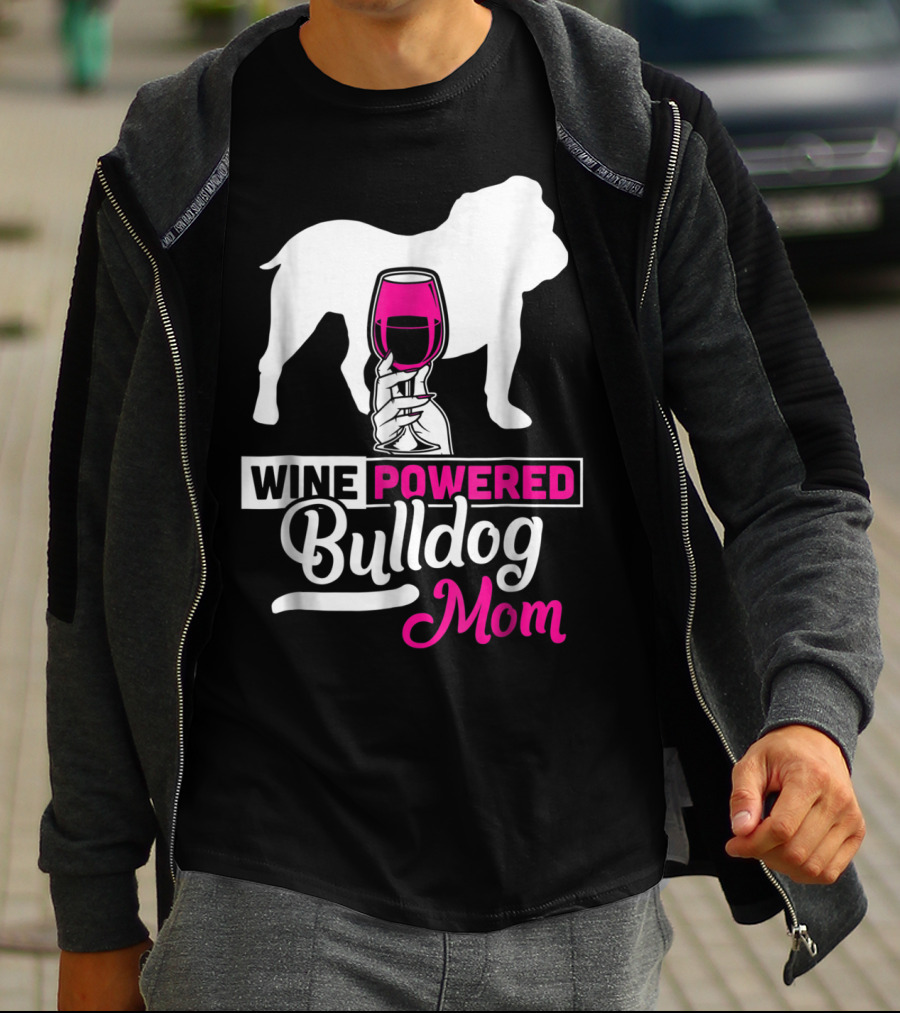 Wine Powered Bulldog Mom T-Shirt