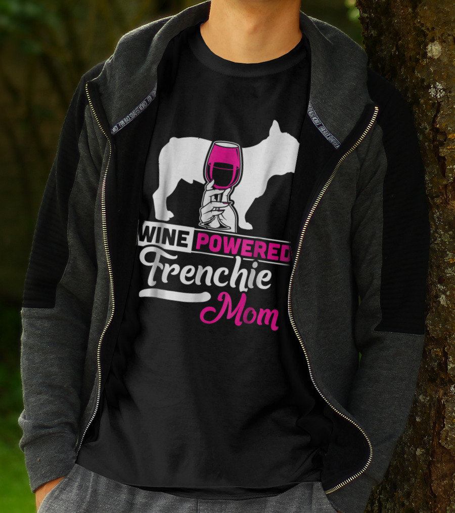 Wine Powered Frenchie Mom T-Shirt