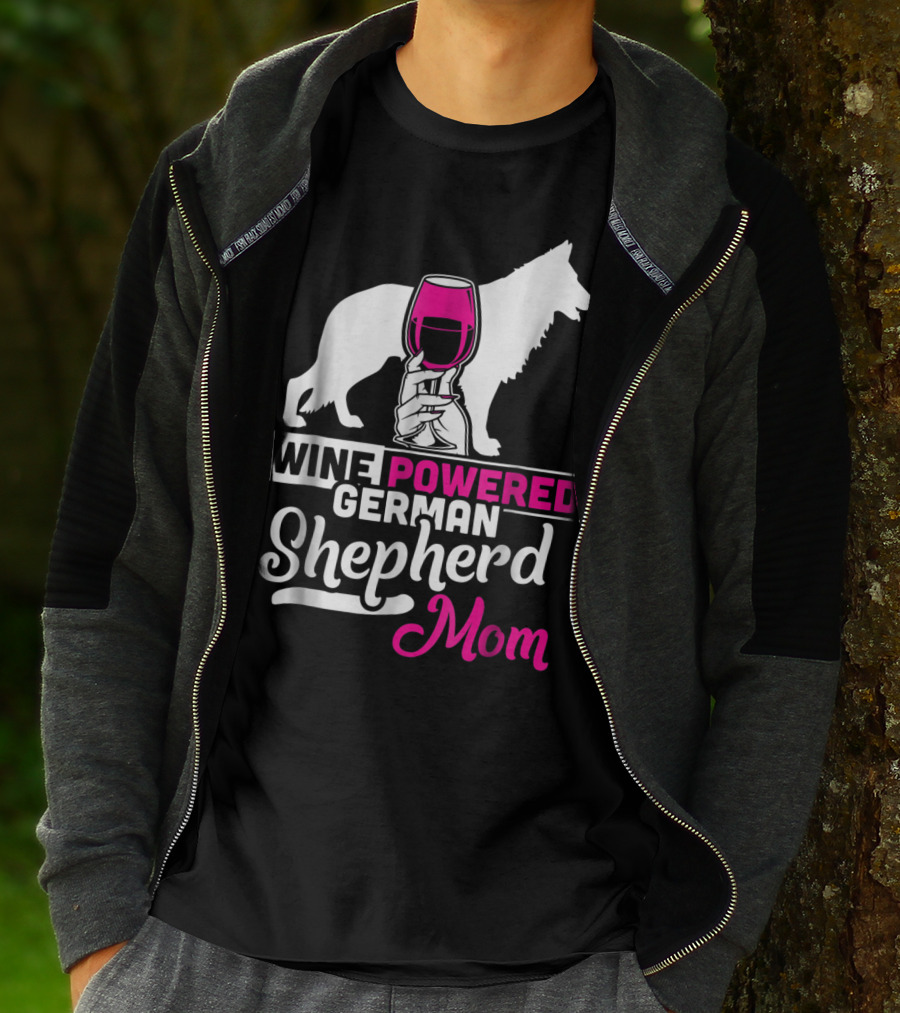 Wine Powered German Shepherd Mom Funny Dog T-Shirt