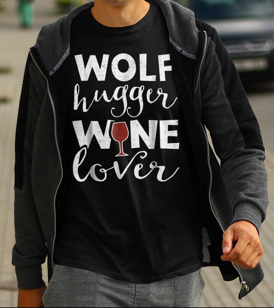 Wolf Hugger Wine Lover For Grandma Aunt16 T-Shirt