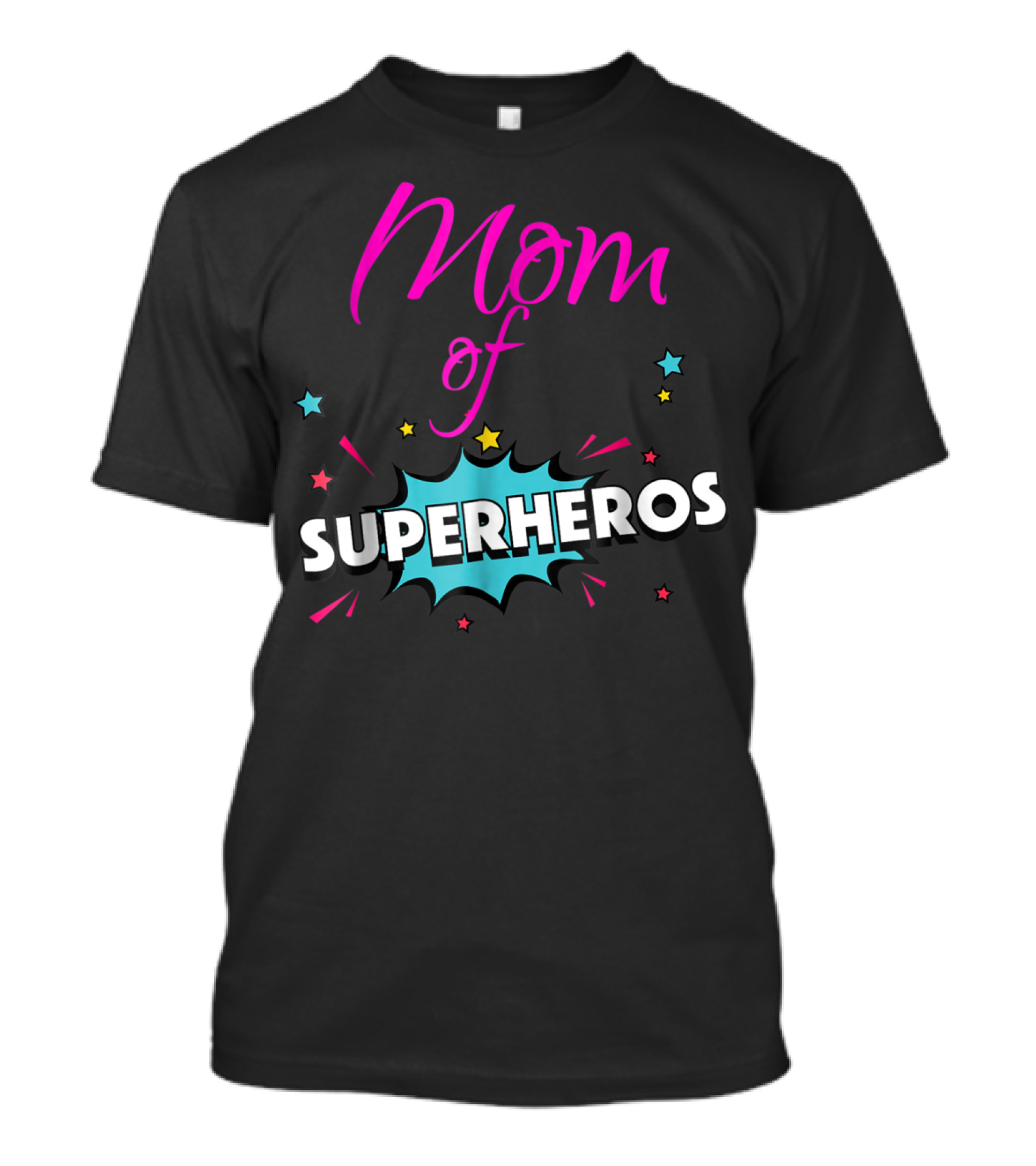 Mom Of Superheros Fun Cute Women T-Shirt