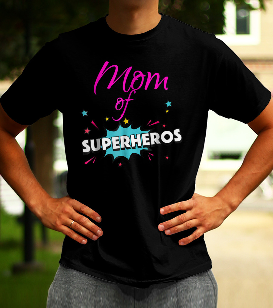 Mom Of Superheros Fun Cute Women T-Shirt