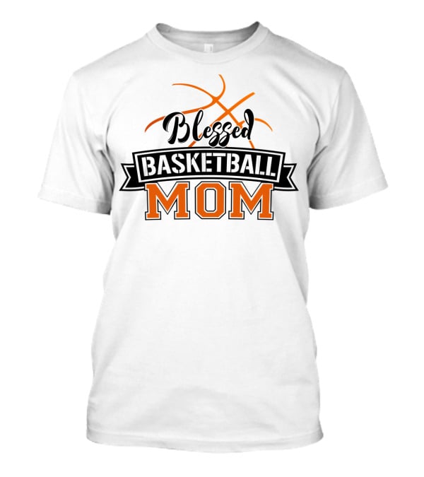 Blessed Basketball Mom T-Shirt