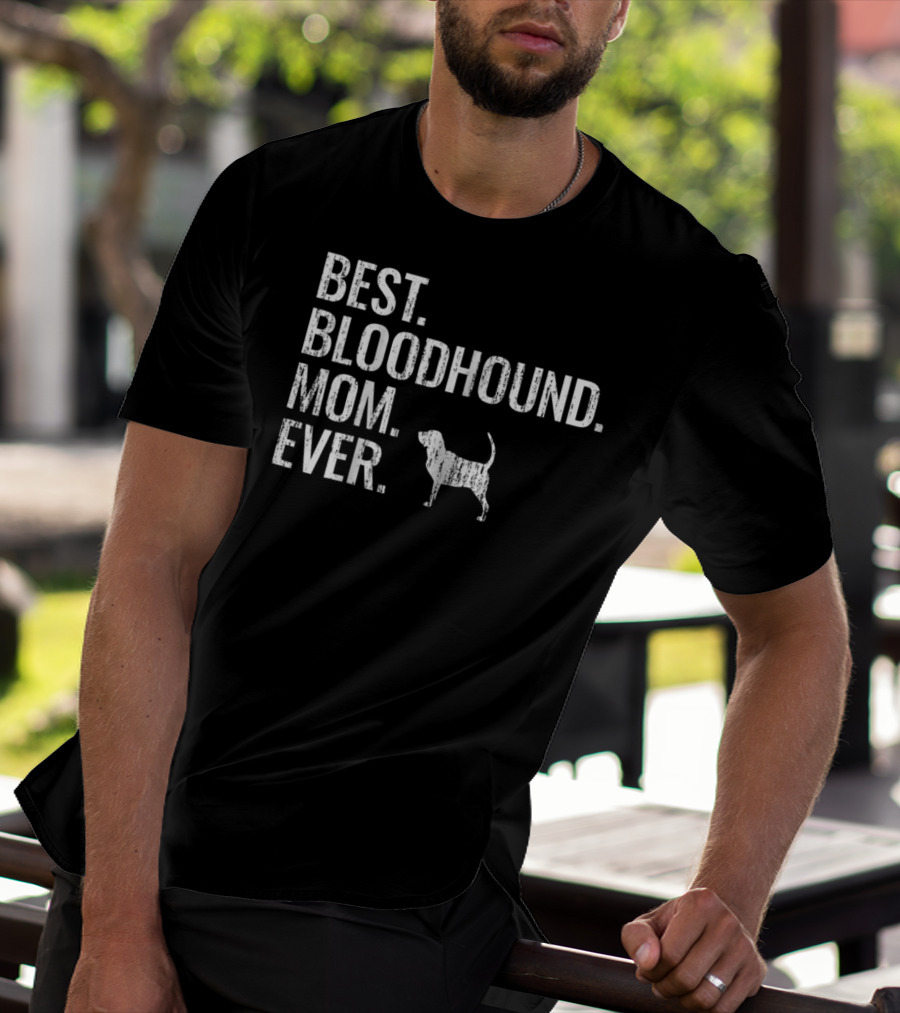 Best Bloodhound Mom Ever Cool Dog Owner 90s T-Shirt