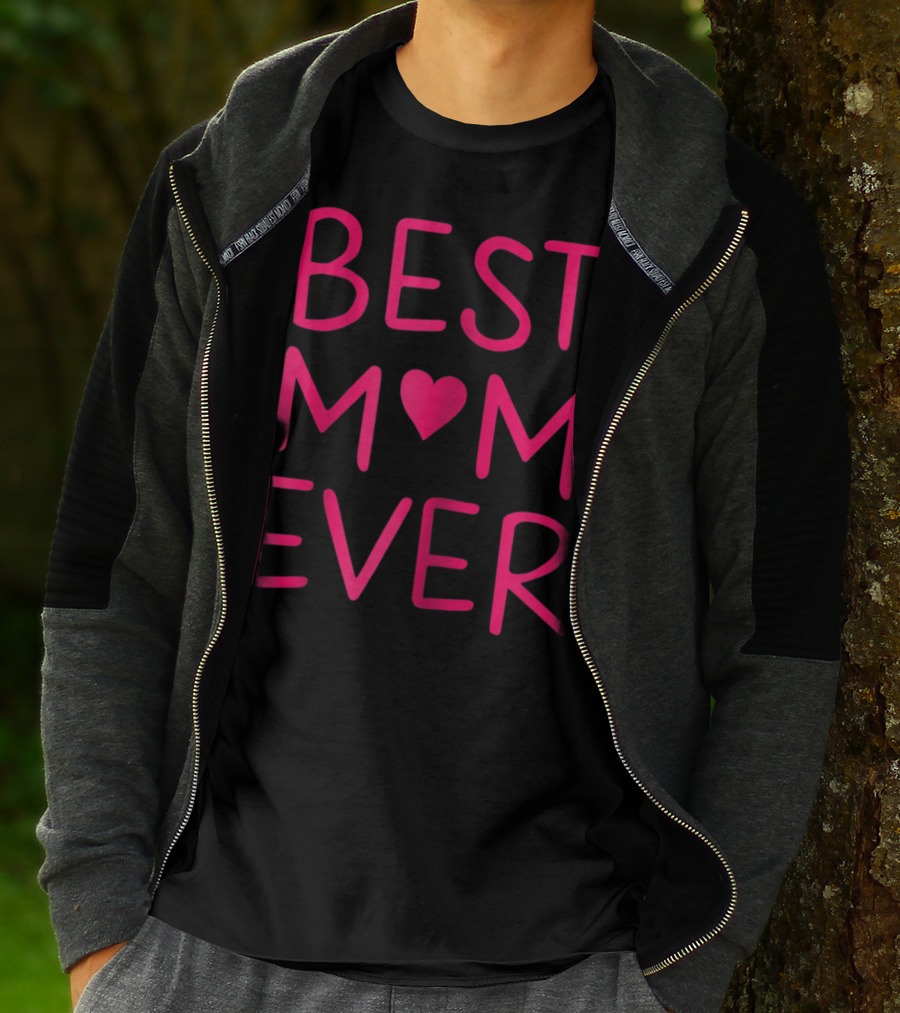 BEST MOM ♥ EVER T-Shirt