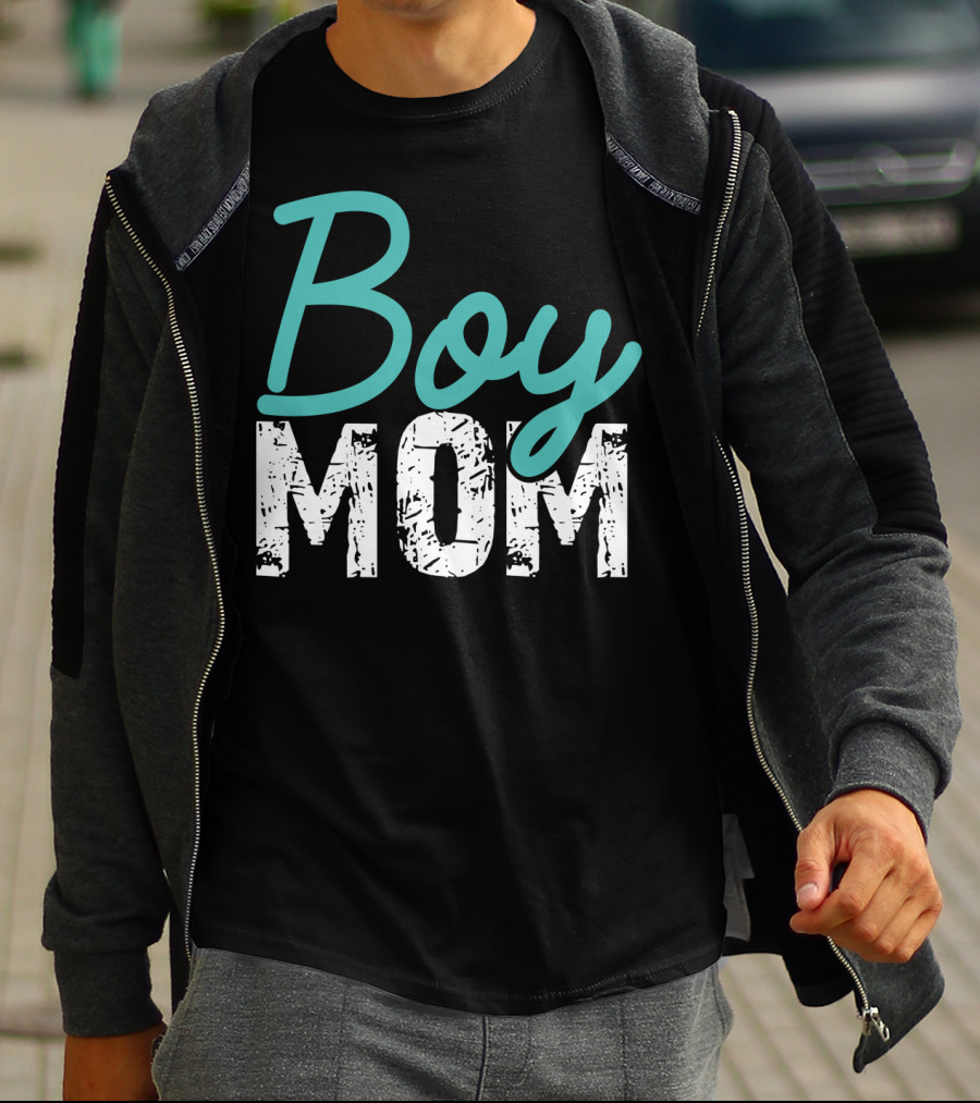 Boy Mom Mother Of Boy Gift For Womens Mom Of Boy T-Shirt