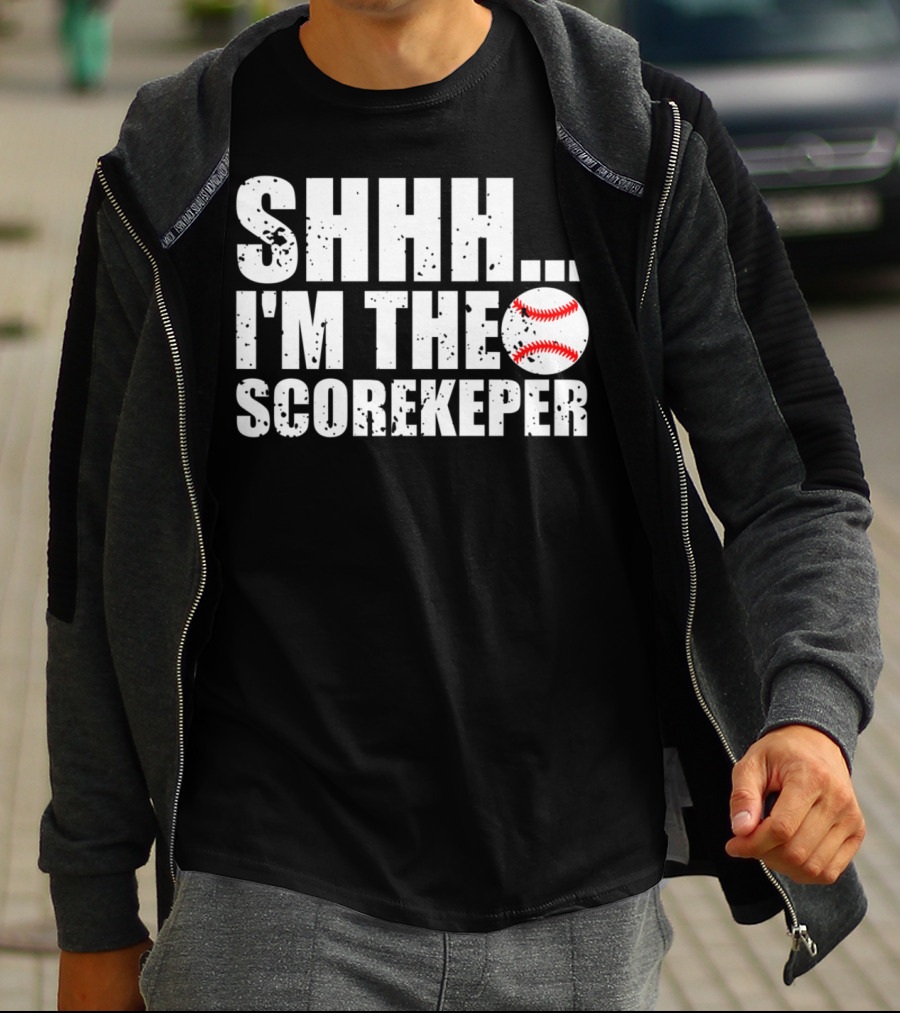 SHHH I'm The Scorekeeper Funny Cool Baseball T-Shirt