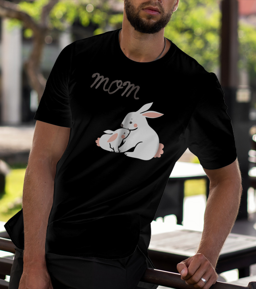 Mom Bunny And Child Hugging T-Shirt