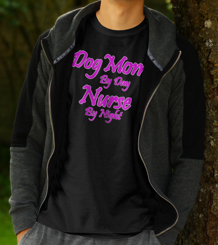 Dog Mom By Day Nurse By Night 74 T-Shirt