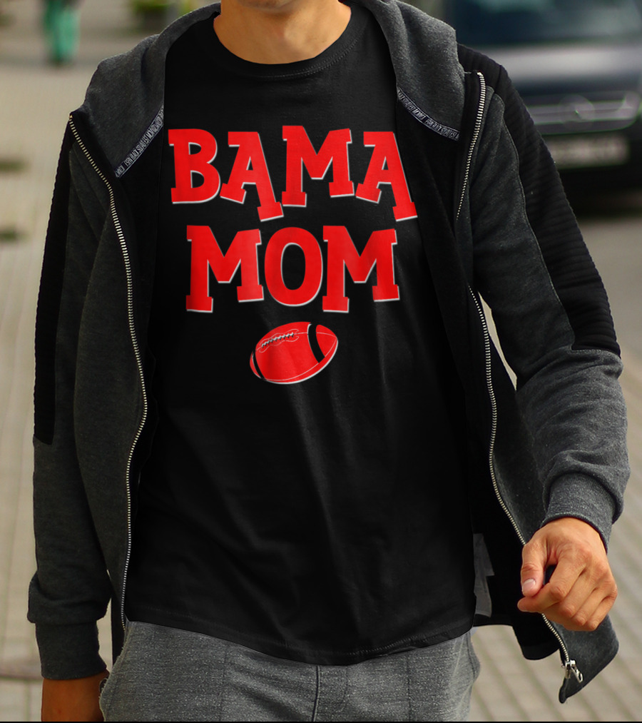 Bama Mom Football Alabama Mother T-Shirt
