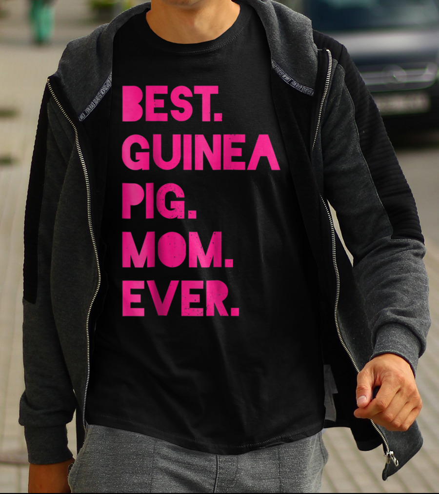 Best Guinea Pig Mom Ever Womens Pet Lover T-Shirt