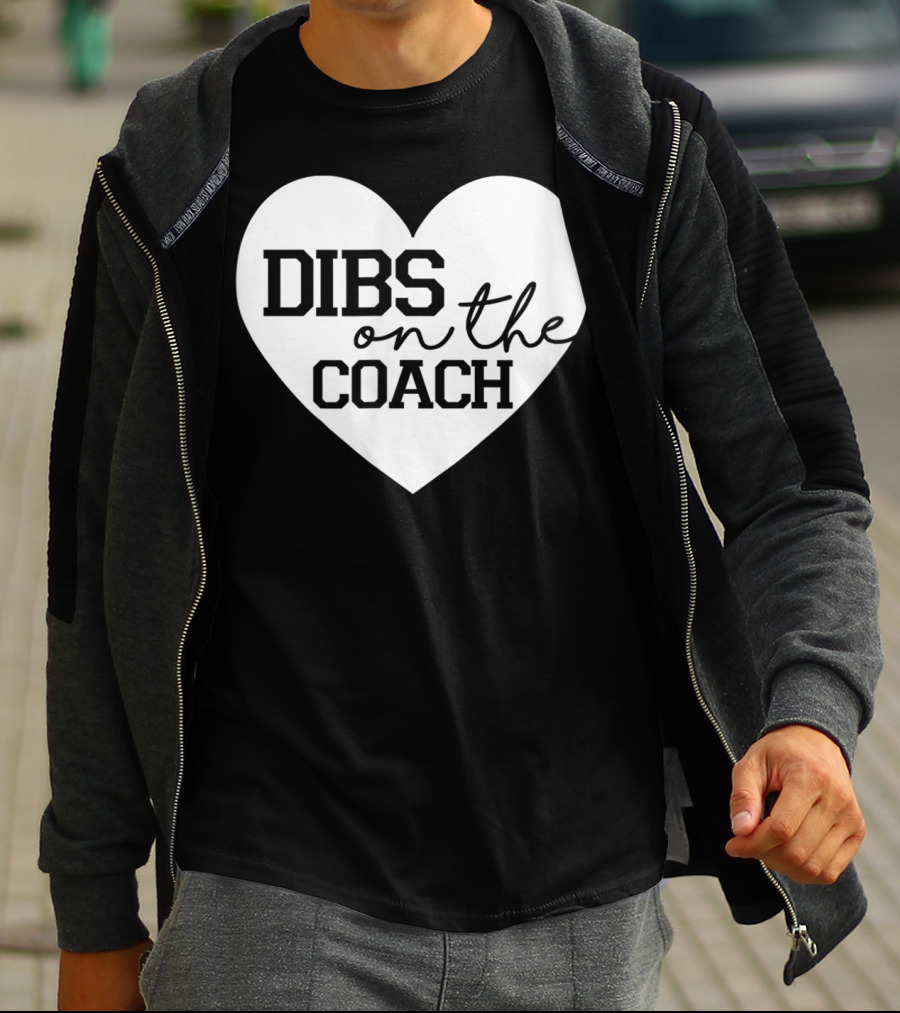 Dibs On The Coach Baseball Funny Cute Mom T-Shirt