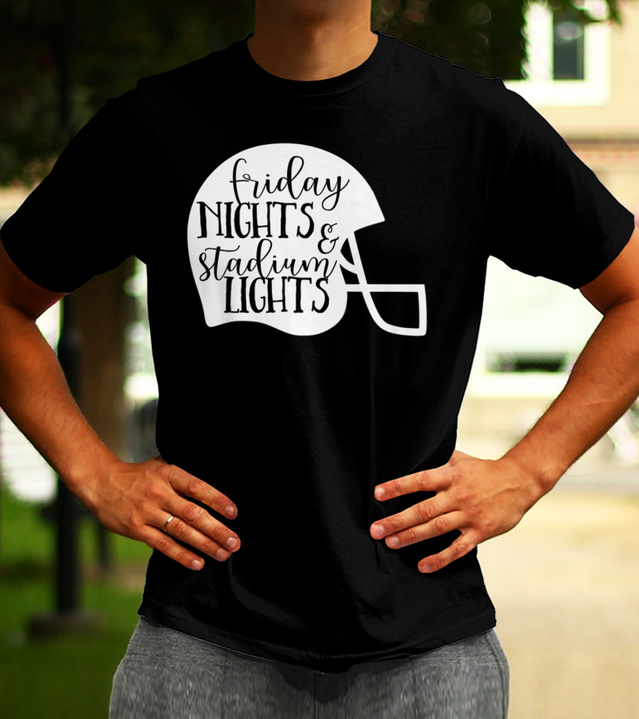Friday Nights Stadium Lights Football Helmet Mom Mama Fan 3 T-Shirt