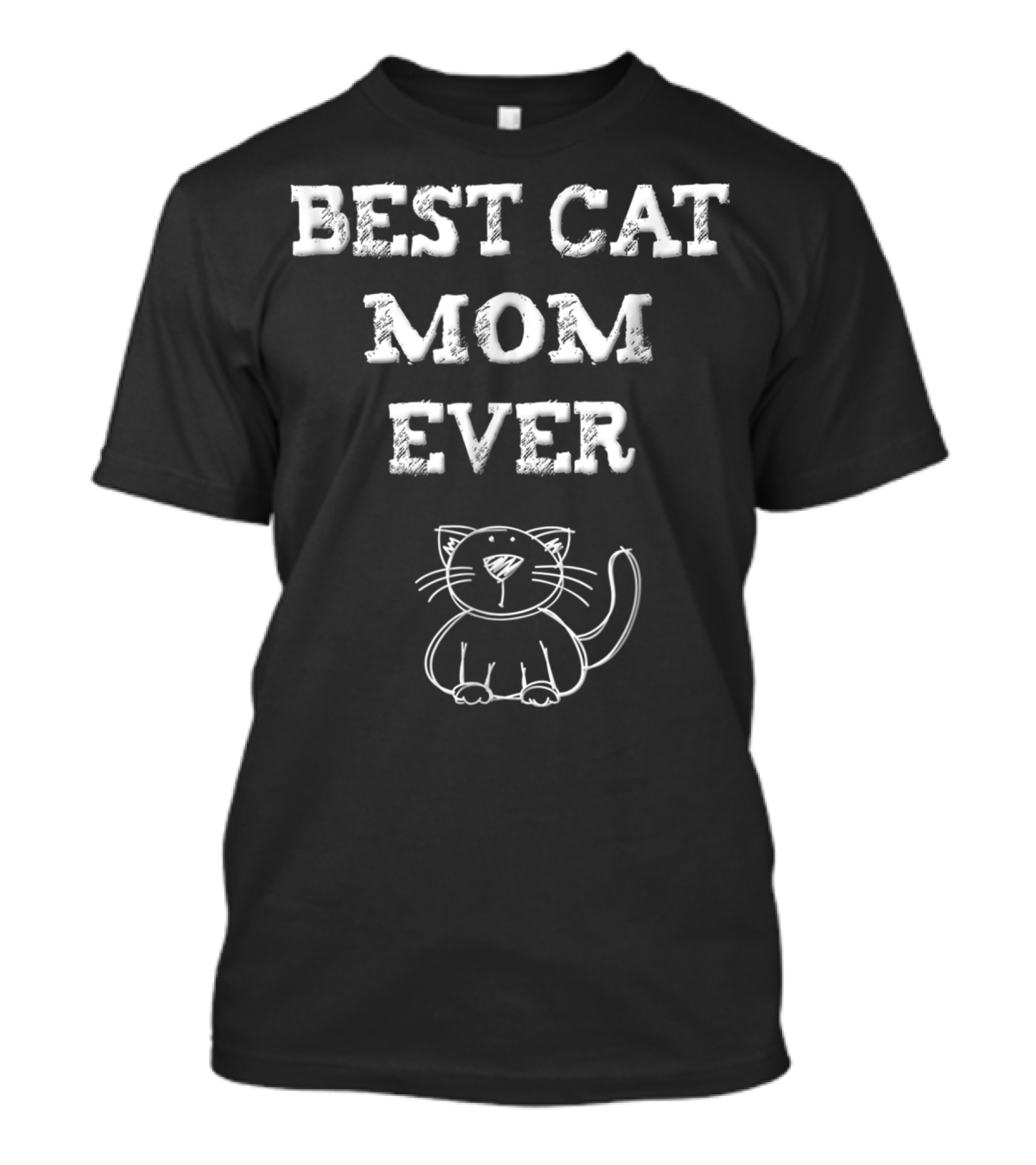 Best Cat Mom Ever Cute Cat Mama Cat Lover Adorable Feline Sketch T-Shirt