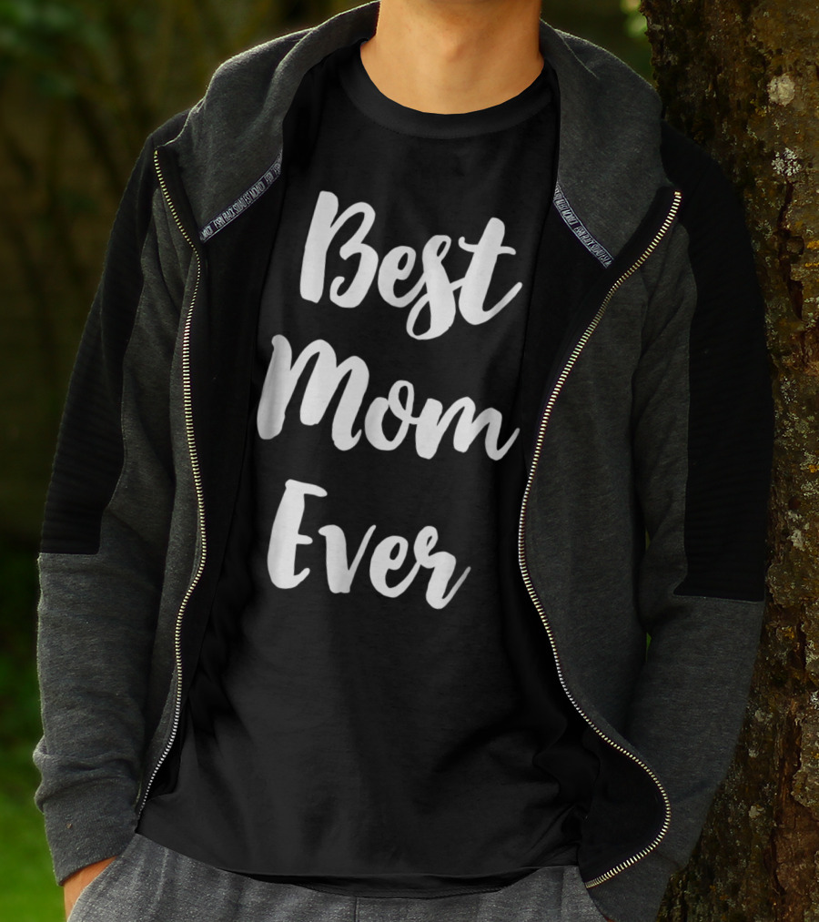 Best Mom Ever Typography T-Shirt