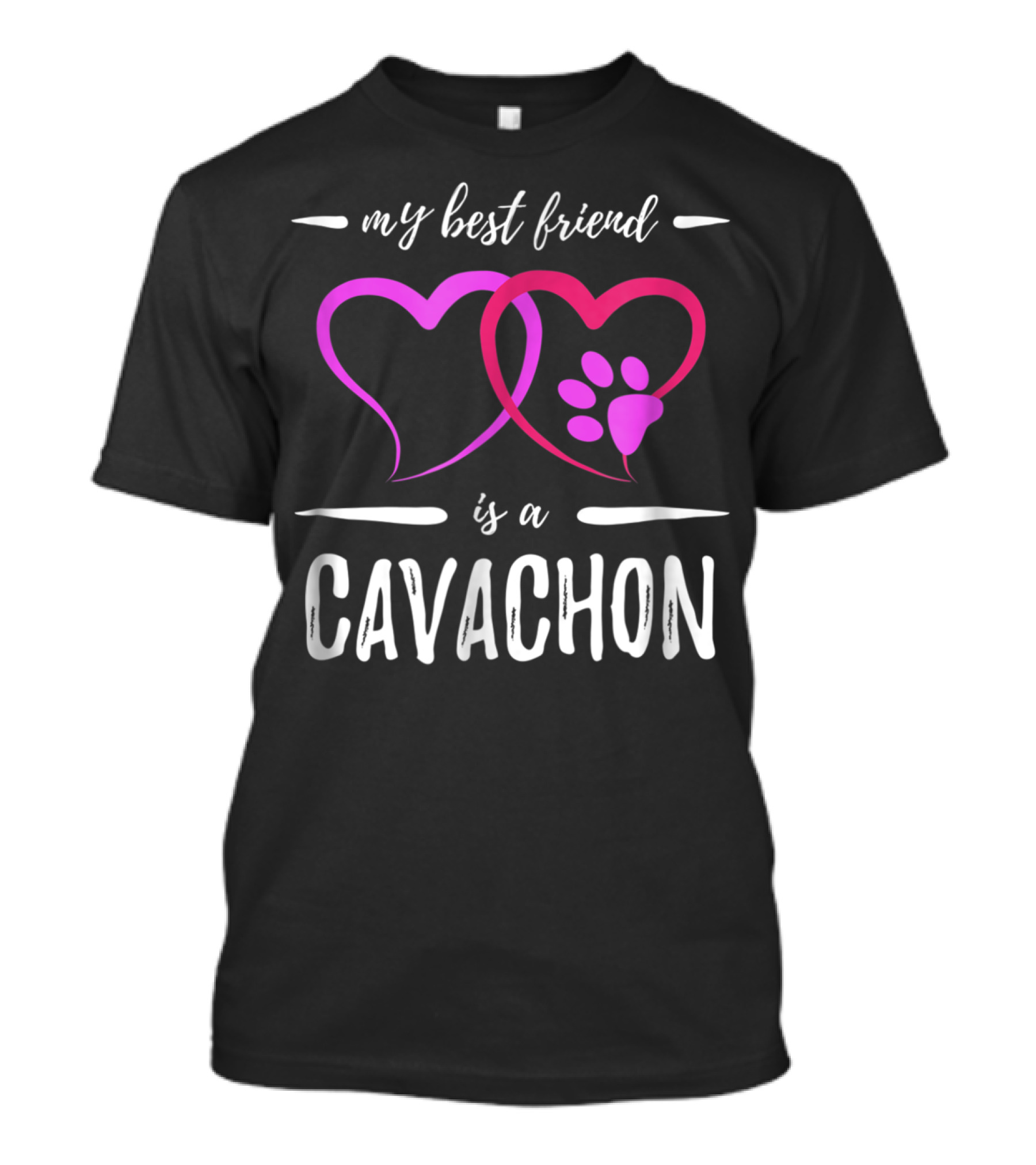 My Best Friend Is A Cavachon Dog Mom Funny Hearts Pawprint T-Shirt