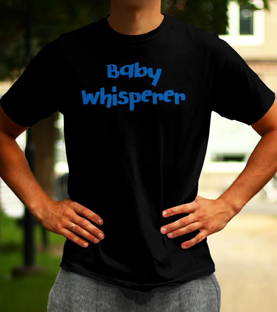 Baby Whisperer Doula Midwife New Mom T-Shirt
