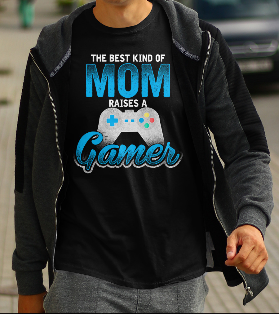The Best Kind Of Mom Raises A Gamer Controller T-Shirt