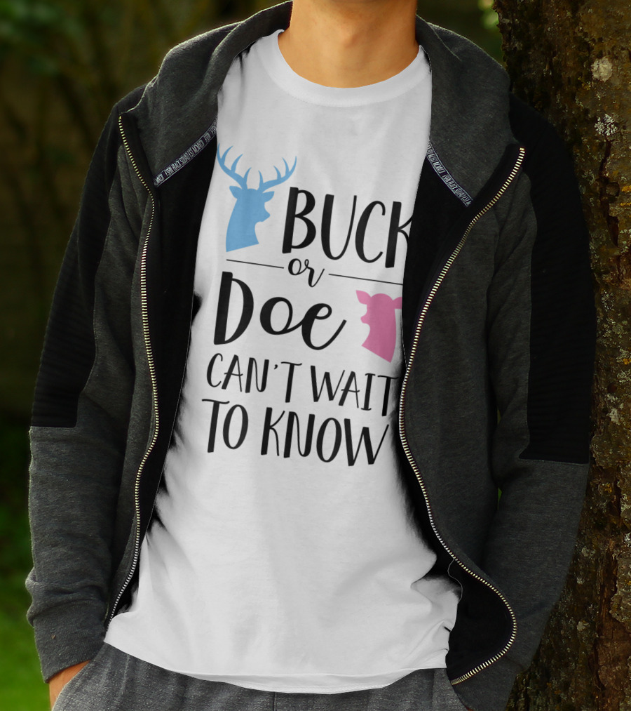 Buck Or Doe Can't Wait To Know Gender Reveal Mom Dad T-Shirt