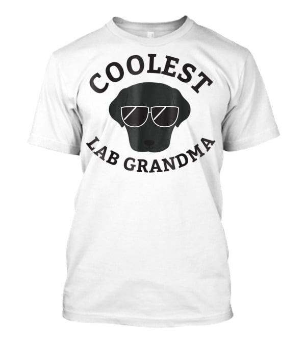 Coolest Lab Grandma For Labrador Mom5 T-Shirt