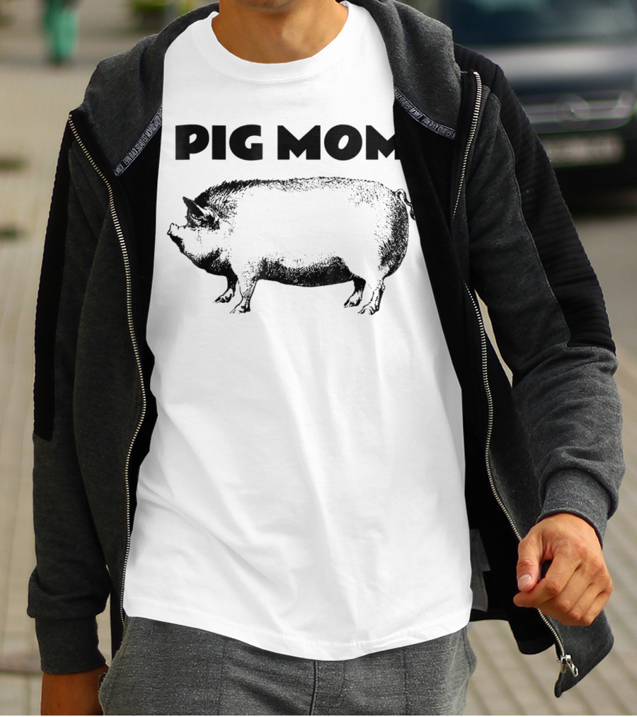 Cute Pot Belly Pig PIG MOM Pig Lovers T-Shirt