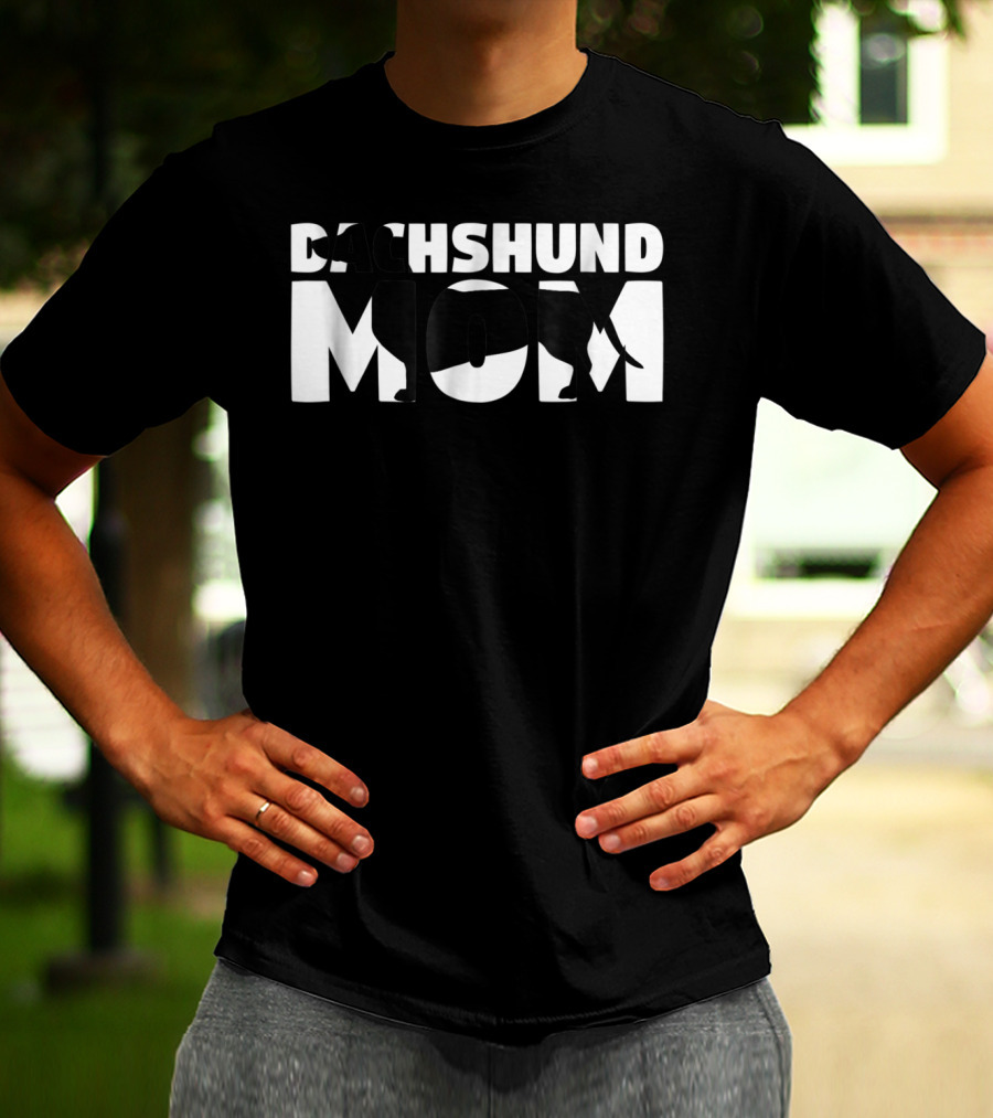 Dachshund Mom Dog Mother Dachshund Mom T-Shirt
