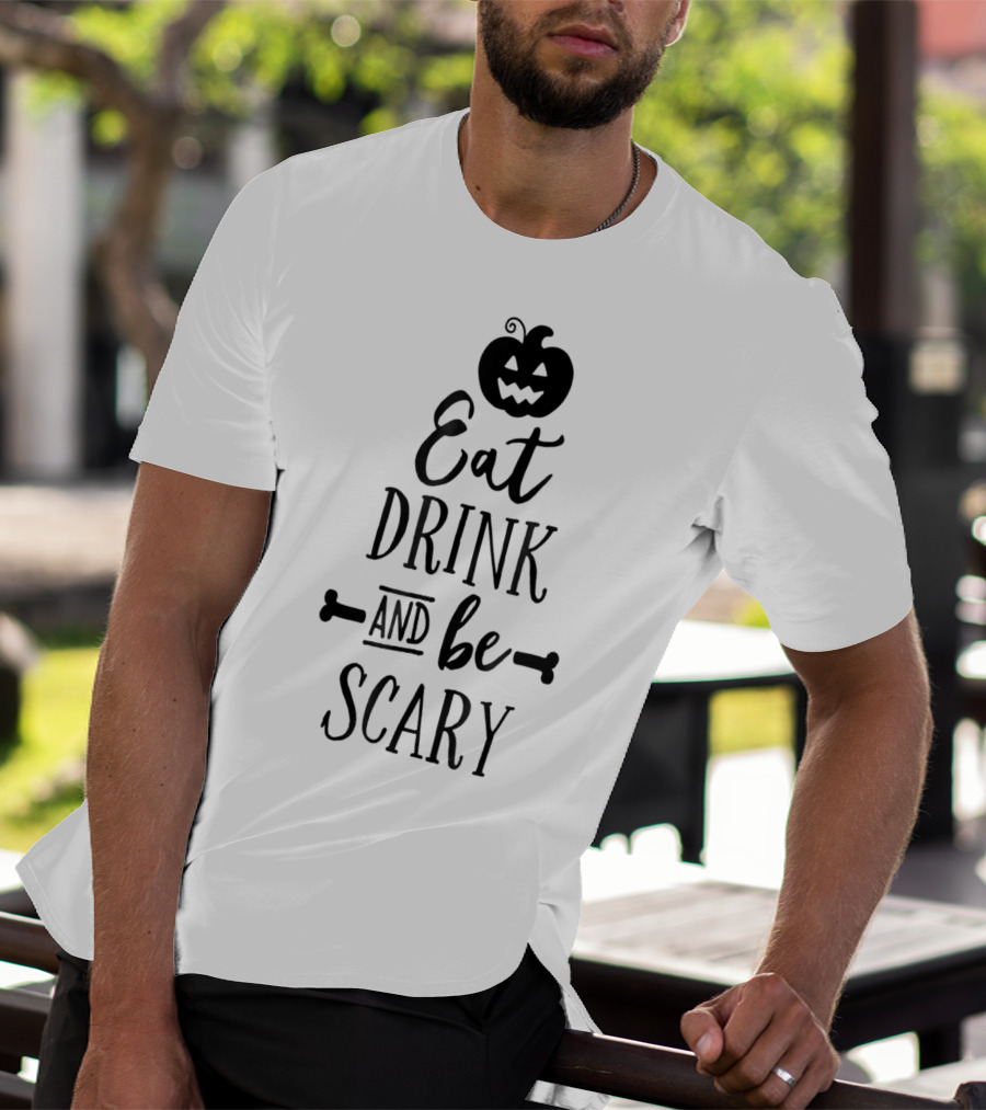 Eat Drink And Be Scary Halloween Pumpkin Teacher Mom Kids5 T-Shirt