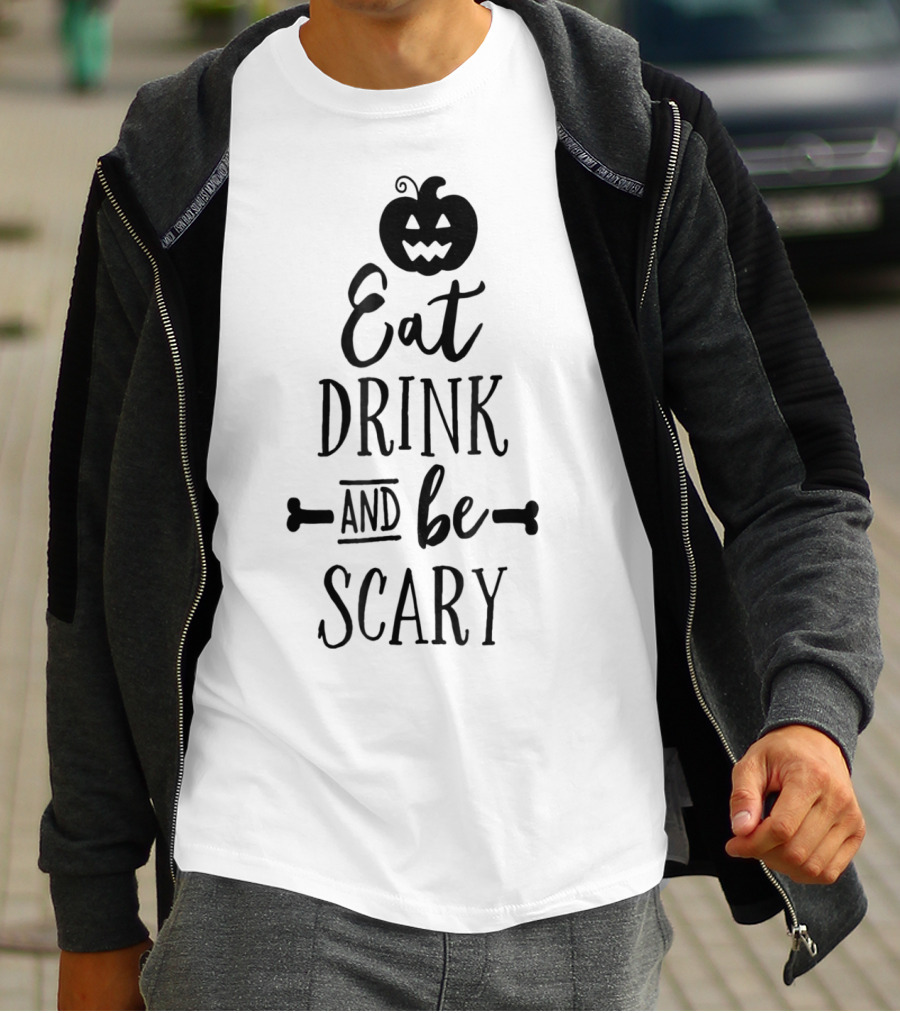 Eat Drink And Be Scary Halloween Pumpkin Teacher Mom Kids5 T-Shirt