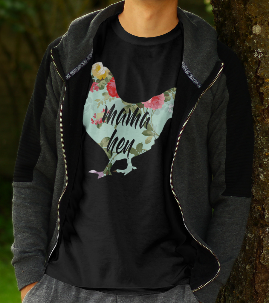 Mama Hen Floral Funny Birthday Idea For Mom T-Shirt