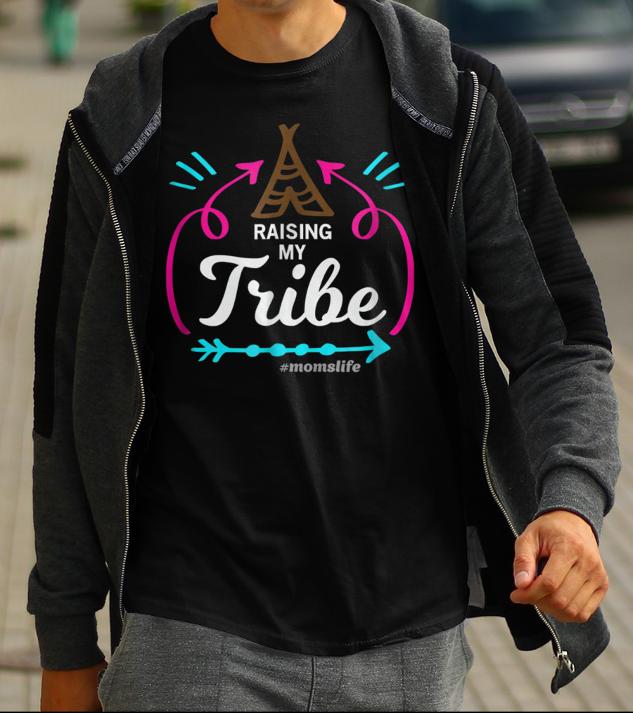 Raising My Tribe Teepee Arrows Momslife T-Shirt