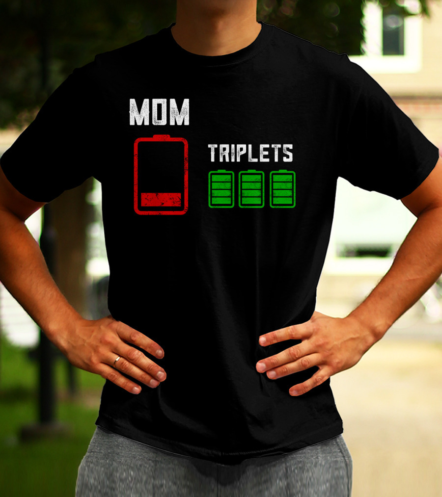 Mom Battery Depleted Triplets Full Charged T-Shirt