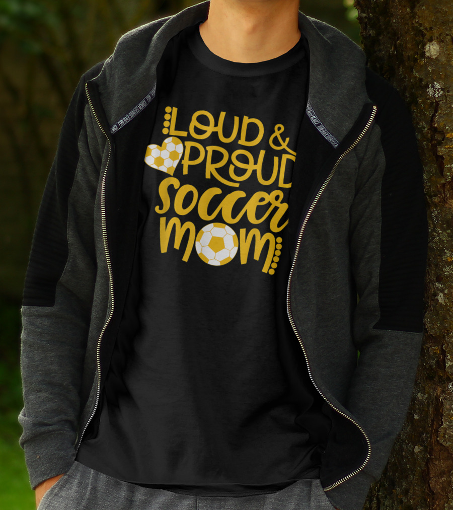 Loud And Proud Soccer Mom Gold And White T-Shirt
