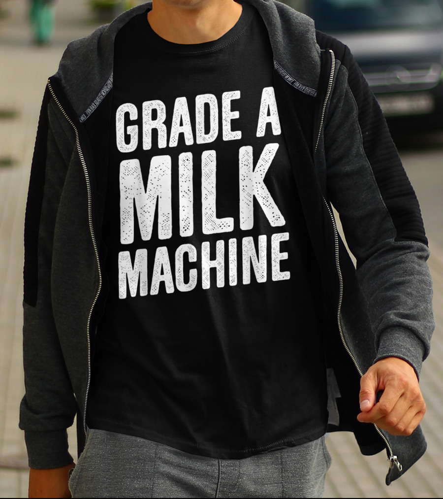 Grade A Milk Machine Vintage Style Funny Baby Feeding T-Shirt