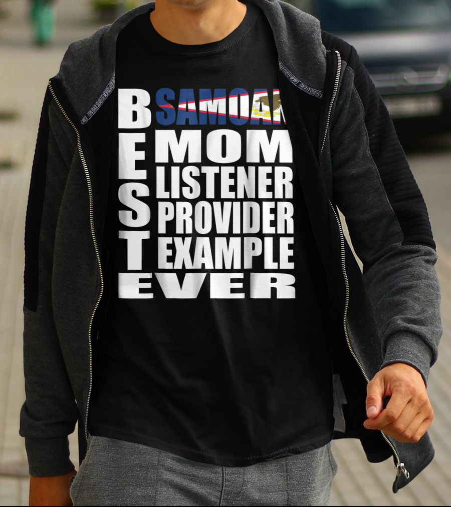 BEST Samoan Mom Listener Provider Example Ever T-Shirt