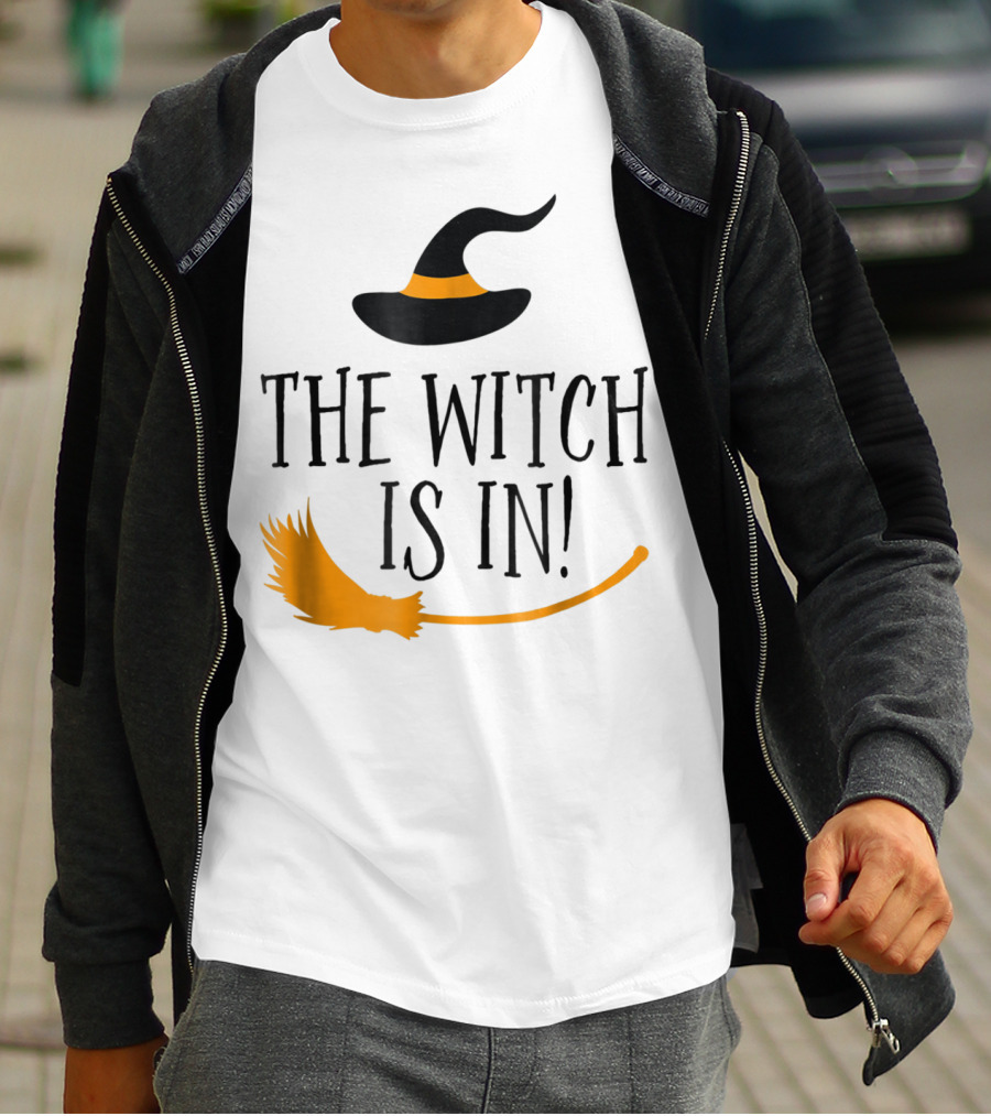 The Witch Is In Halloween Funny Boss Teacher Mom Wife With Witch Hat And Broomstick T-Shirt