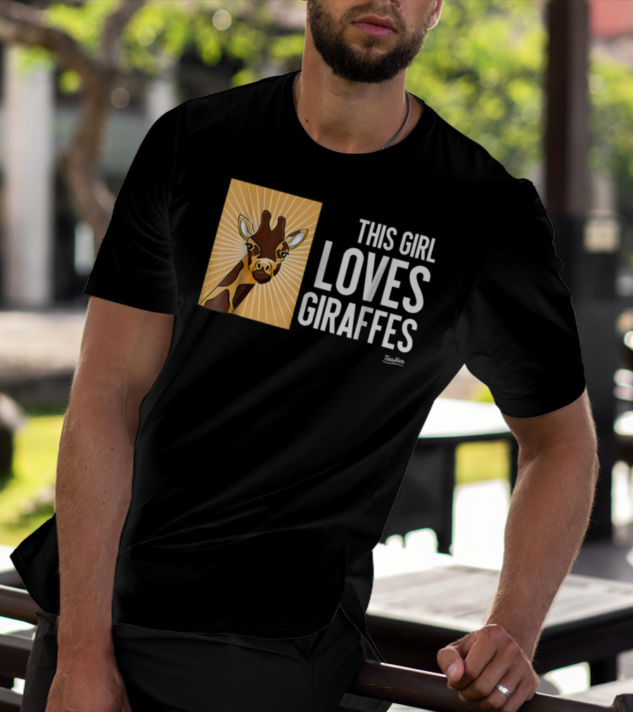 This Girl Loves Giraffes Funny Giraffe Lover TeeHut T-Shirt