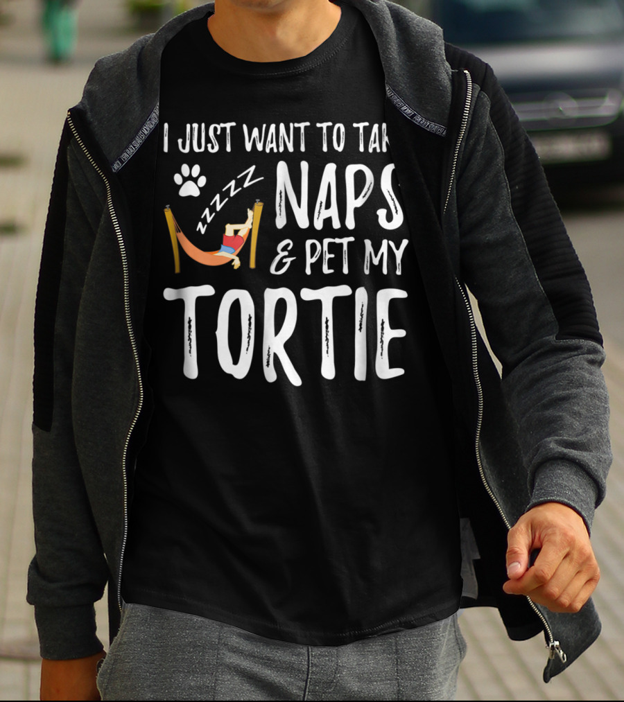 I Just Want To Take Naps And Pet My Tortie Tortoiseshell Cat Mom Nap Funny Idea T-Shirt