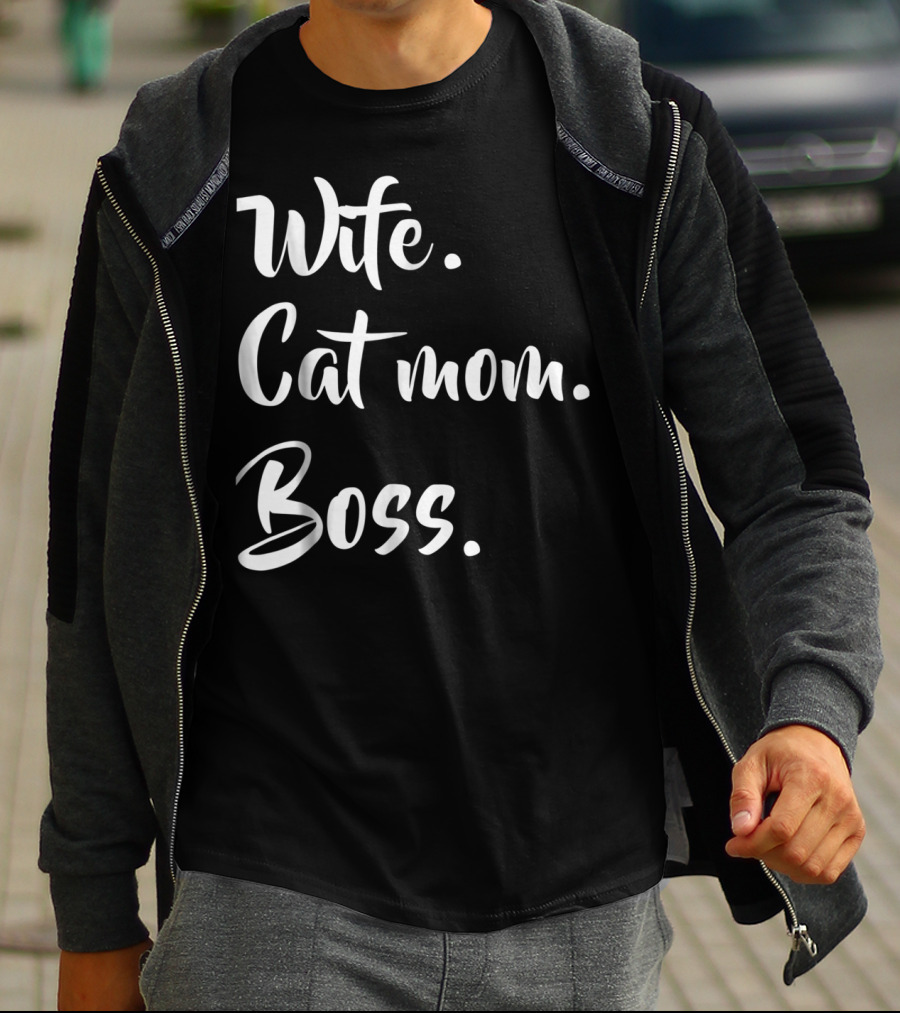 Wife Cat Mom Boss Funny Kitty T-Shirt
