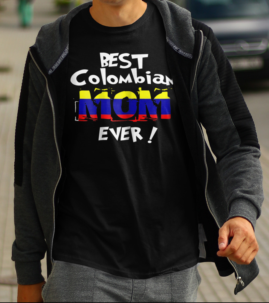 Best Colombian Mom Ever Colombian Flag Colors T-Shirt
