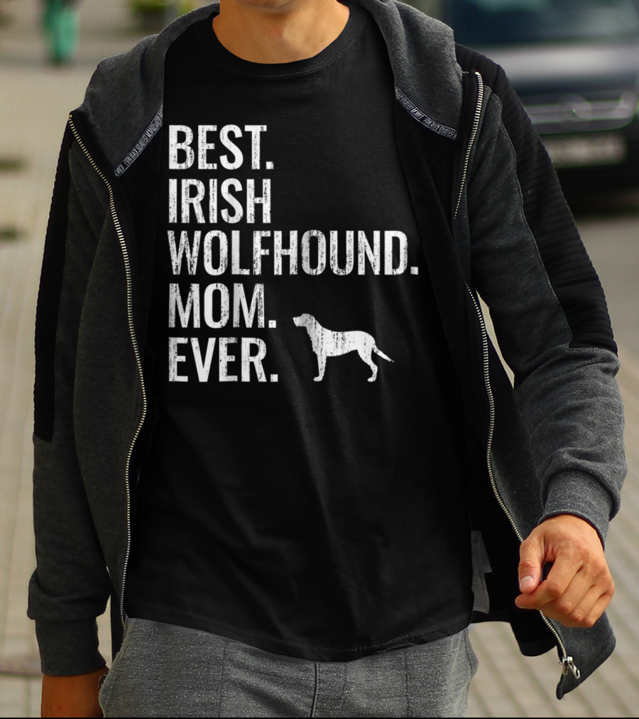Best Irish Wolfhound Mom Ever Dog Owner T-Shirt