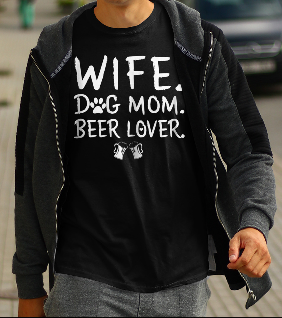 Wife Dog Mom Beer Lover Paw Print Beer Mugs T-Shirt