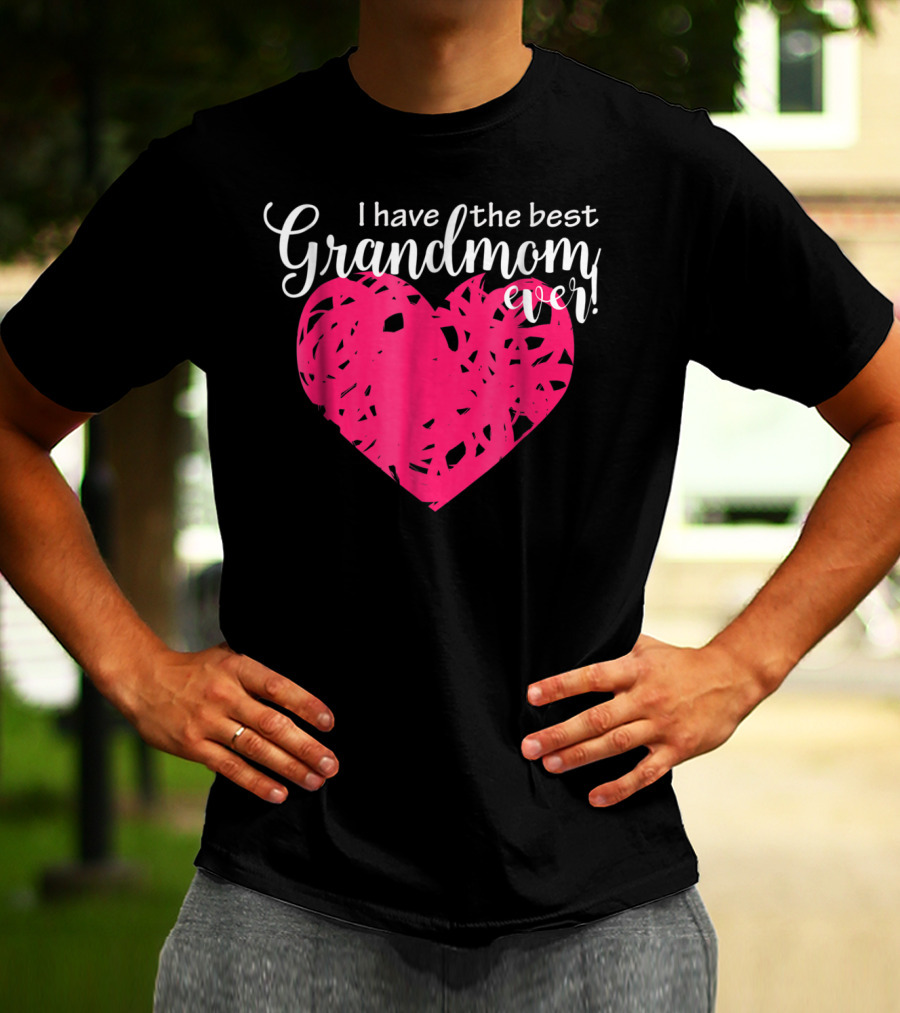 I Have The Best Grandmom Ever Pink Heart T-Shirt