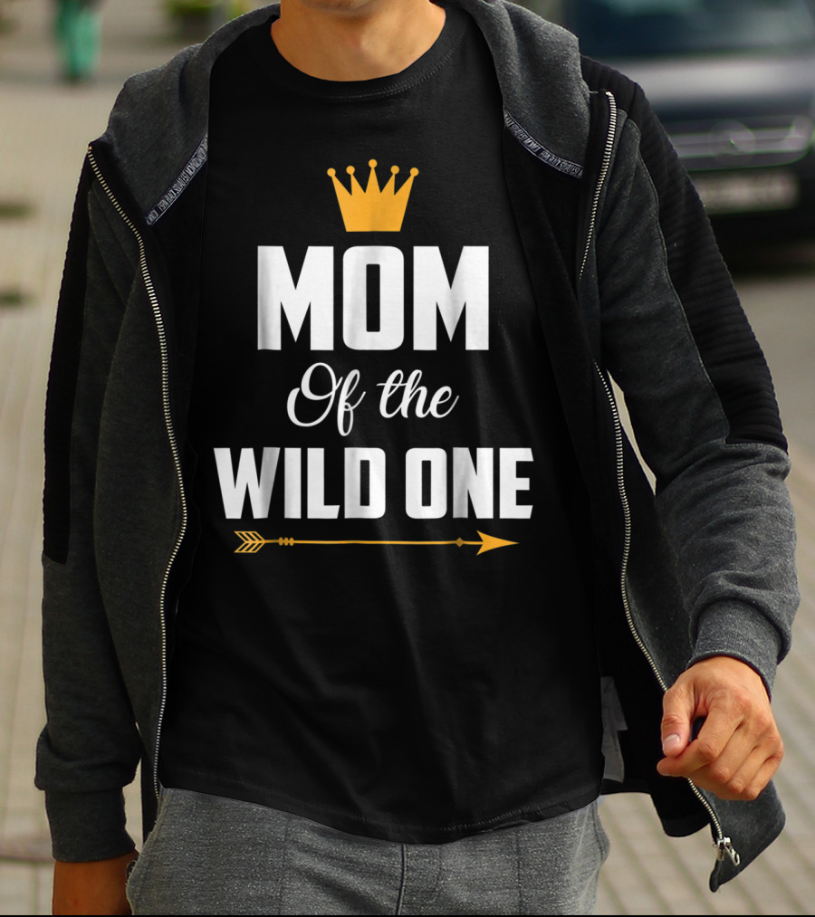 Mom Of The Wild One Crown Arrow T-Shirt
