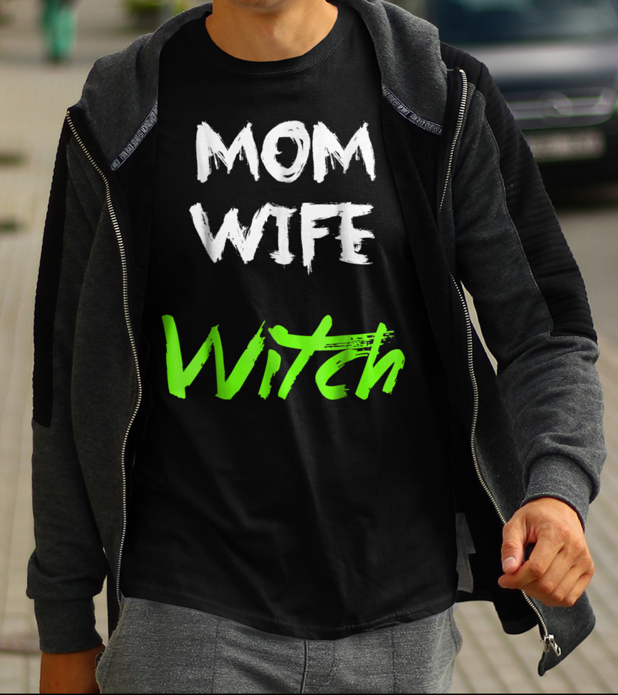Mom Wife Witch T-Shirt