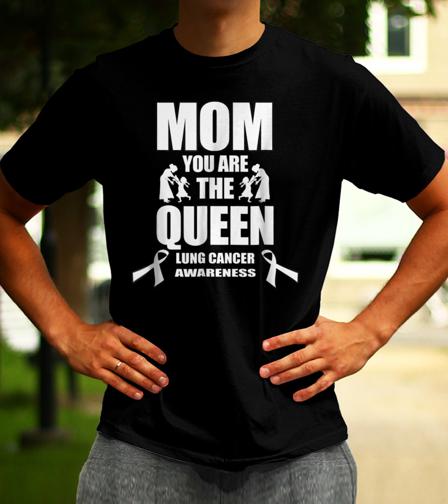 Mom You Are The Queen Lung Cancer Awareness Ribbon Iconic T-Shirt
