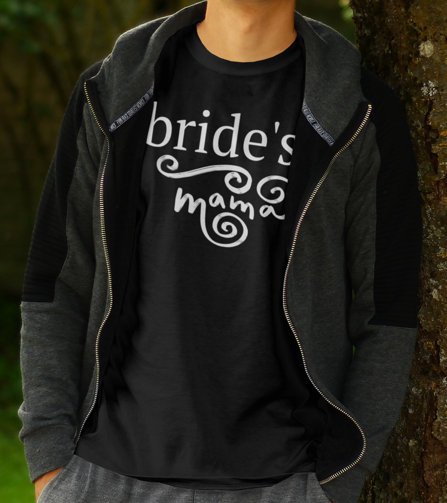 Bride's Mama Rehearsal Dinner Mother Of The Bride Mom T-Shirt